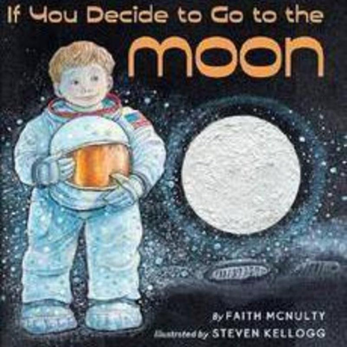If You Decide to Go To The Moon