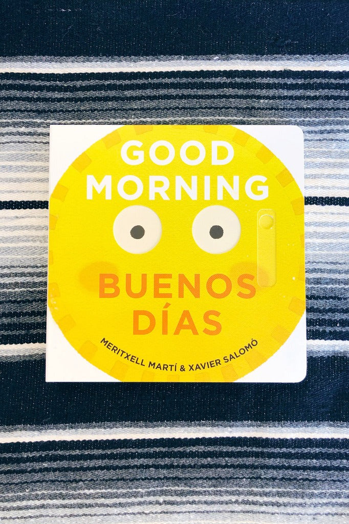 Good Morning Buenos Dias