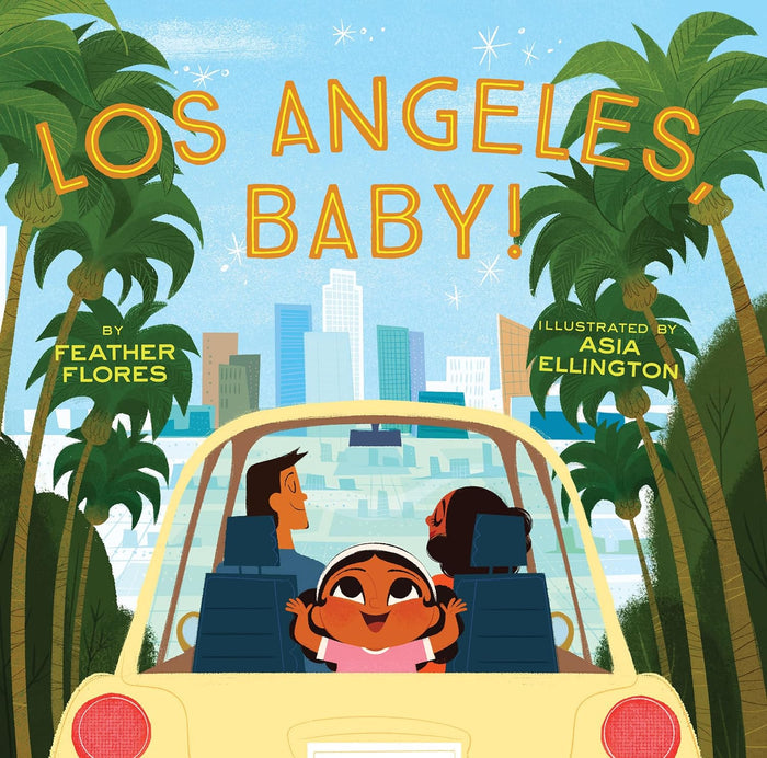 Book cover of 'Los Angeles Baby!' with children in a car and palm trees.