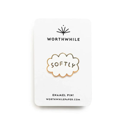 Softly Enamel Pin by Worthwhile Paper