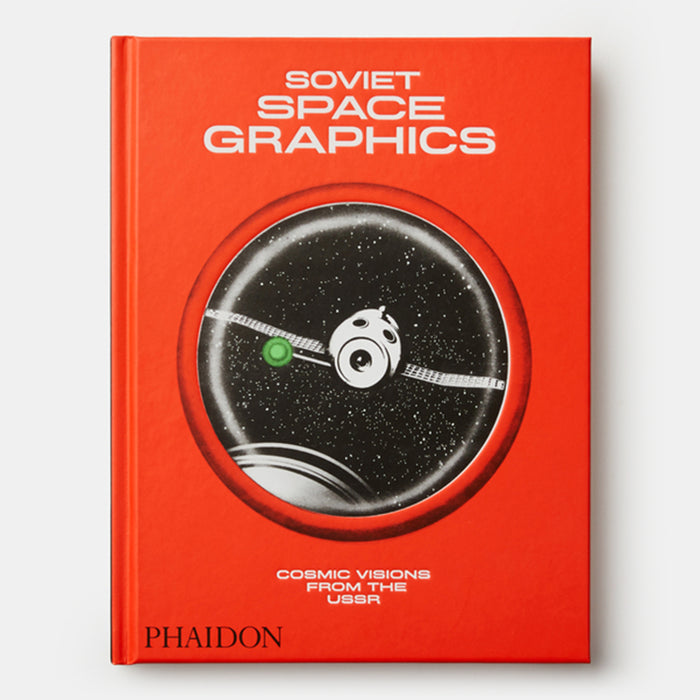 Soviet Space Graphics: Cosmic Visions from the USSR