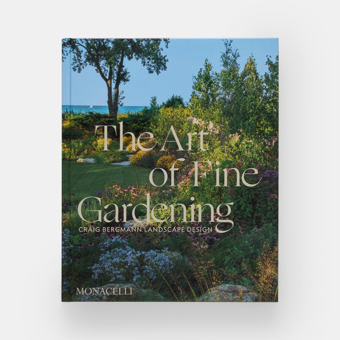 The Art of Fine Gardening: Craig Bergmann Landscape Design