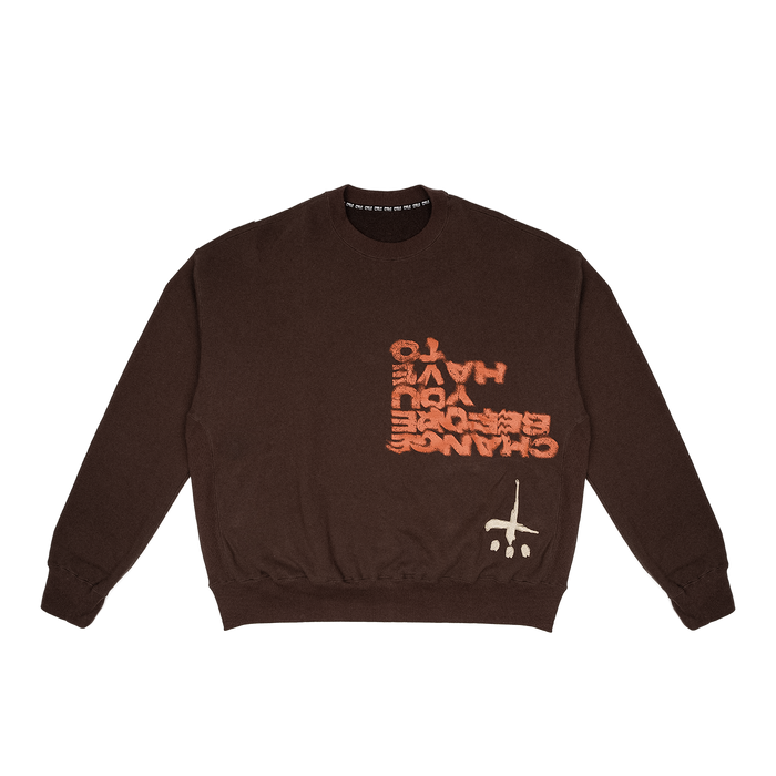 You Have To Crewneck
