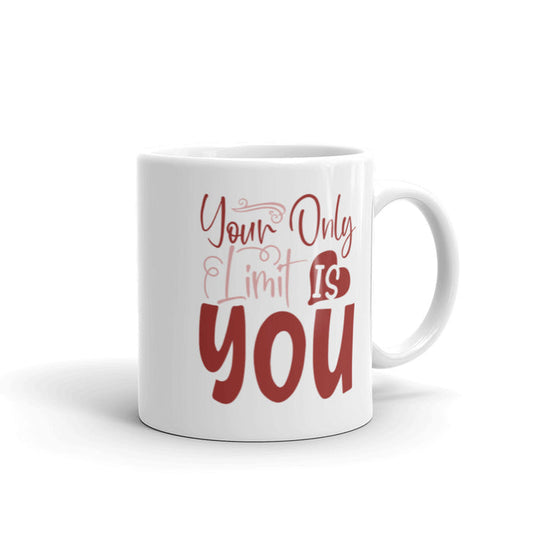 Your Only Limit Is You Ceramic Mug - Bloom Seventy Seven