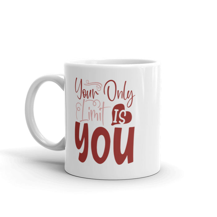 Your Only Limit Is You Ceramic Mug - Bloom Seventy Seven