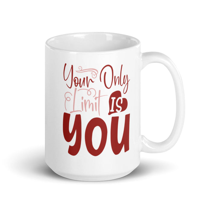 Your Only Limit Is You Ceramic Mug - Bloom Seventy Seven